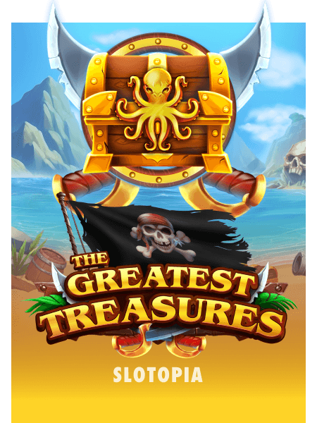 The Greatest Treasures