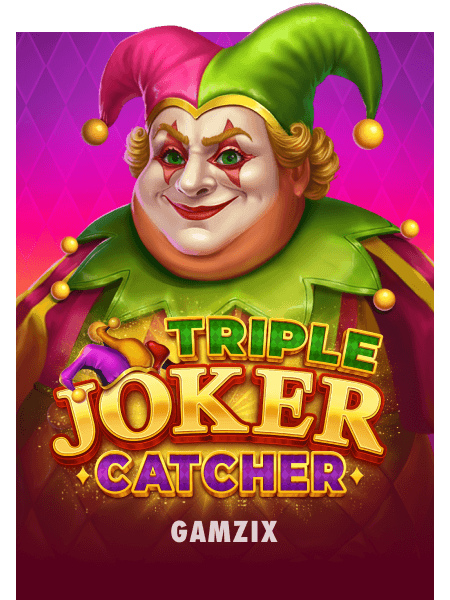Triple Joker Catcher