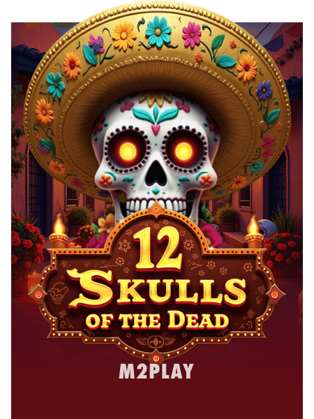 12 Skulls of the Dead