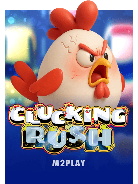 Clucking Rush