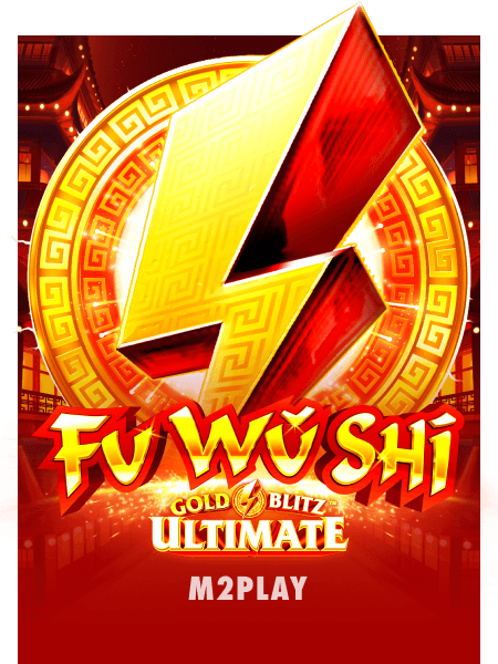 Fu Wu Shi Gold Blitz Ultimate