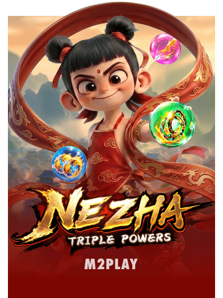 Ne Zha: Triple Powers