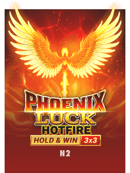 Phoenix Luck Hotfire Hold & Win 3x3
