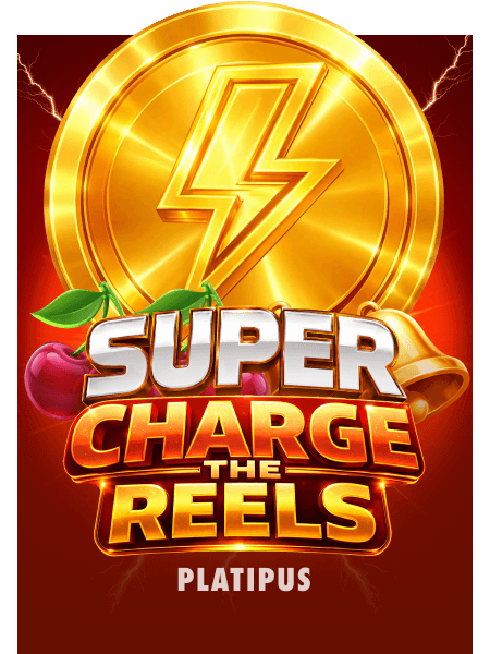Super Charge the Reels