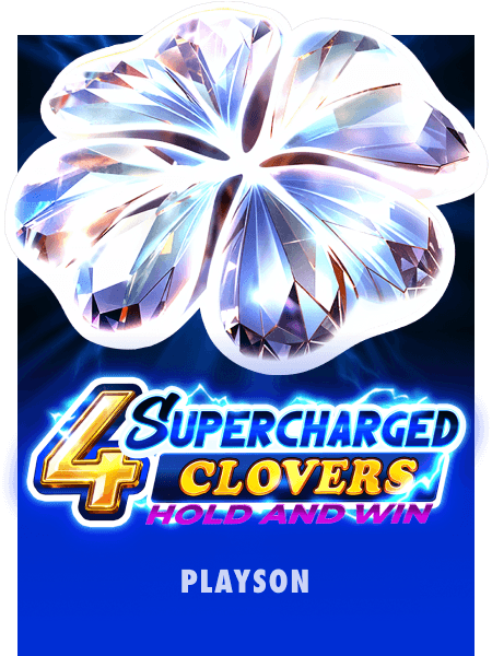 4 Supercharged Clovers: Hold and Win