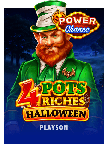 4 Pots Riches Halloween: Hold and Win Power Chance