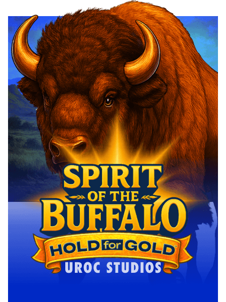 Spirit of the Buffalo Hold for Gold
