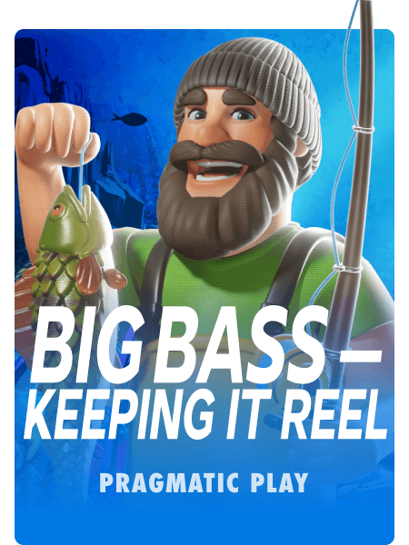 Big Bass Bonanza - Keeping it Reel