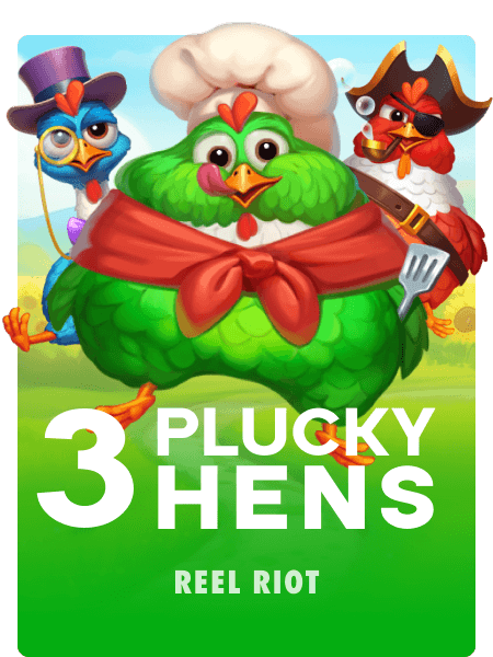 3 Plucky Hens