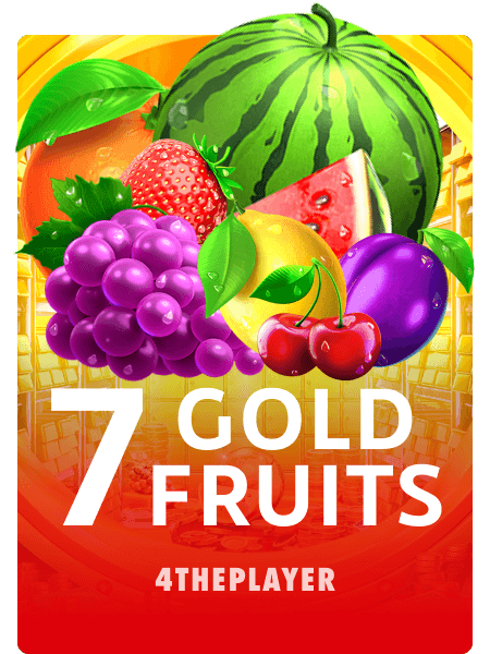 7 Gold Fruits
