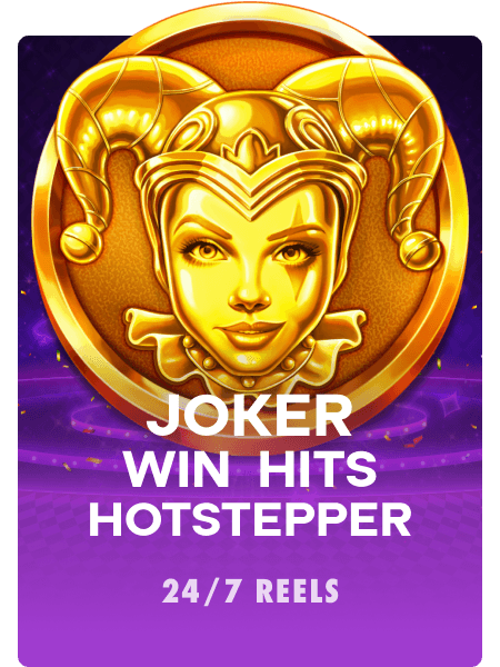 Joker Win Hits Hot Stepper