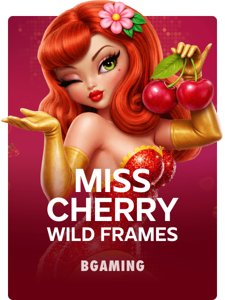 Miss Cherry Wild Frames