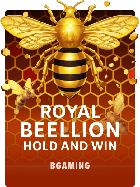 Royal Beellion Hold and Win