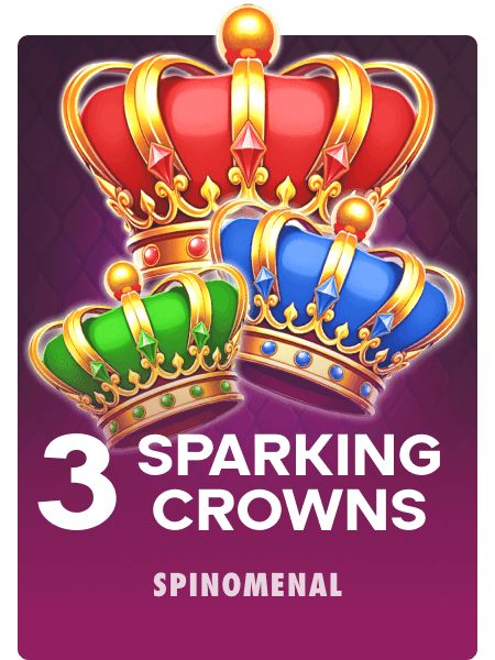 3 Sparking Crowns