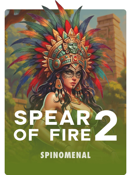 Spear of Fire 2