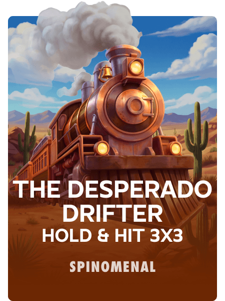 The Desperado Drifter - Hold & Hit 3x3