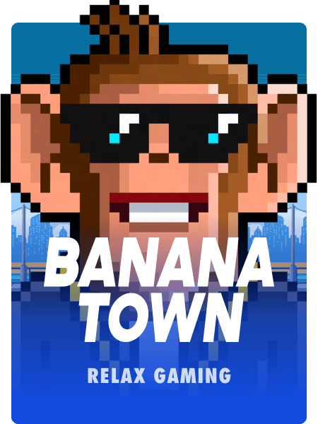 Banana Town