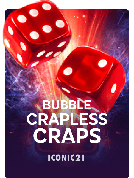 Bubble Crapless Craps