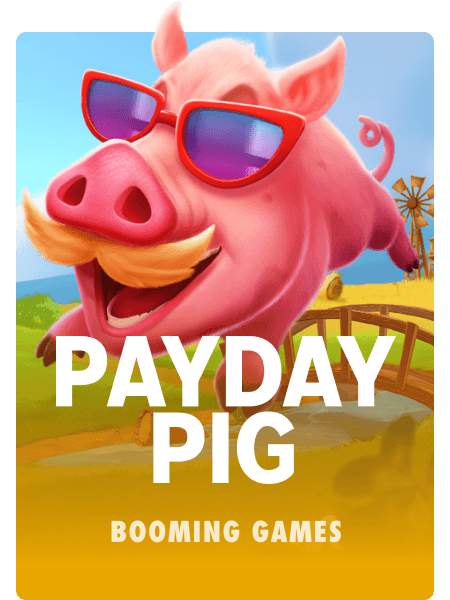Payday Pig