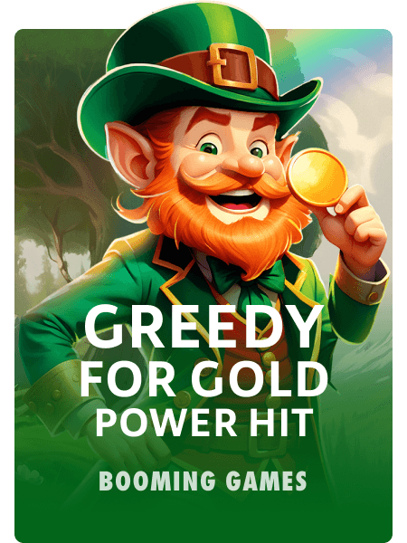 Greedy for Gold Power Hit