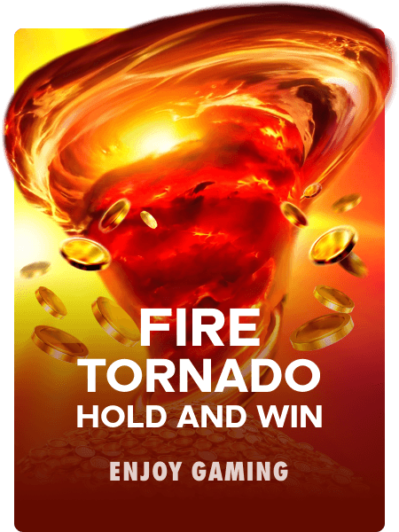 Fire Tornado: Hold & Win