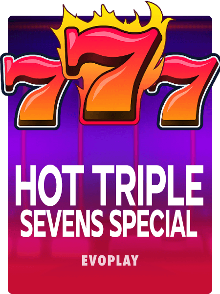 Hot Triple Sevens Special