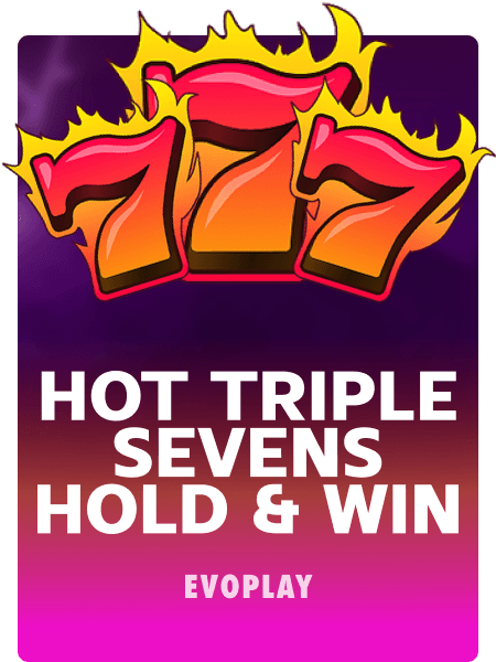 Hot Triple Sevens Hold & Win