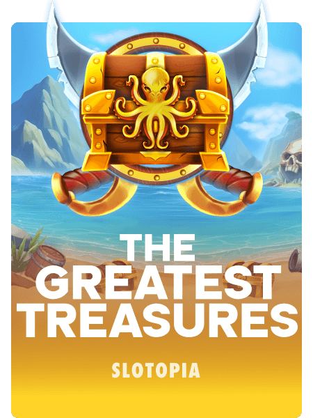 The Greatest Treasures