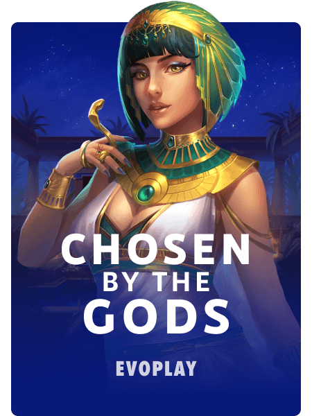 Chosen by the Gods