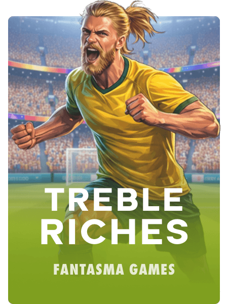 Treble Riches