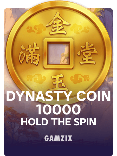 Dynasty Coin 10000: Hold the Spin