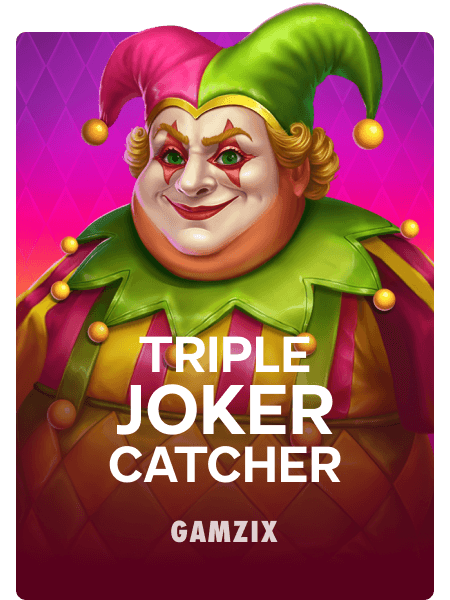 Triple Joker Catcher