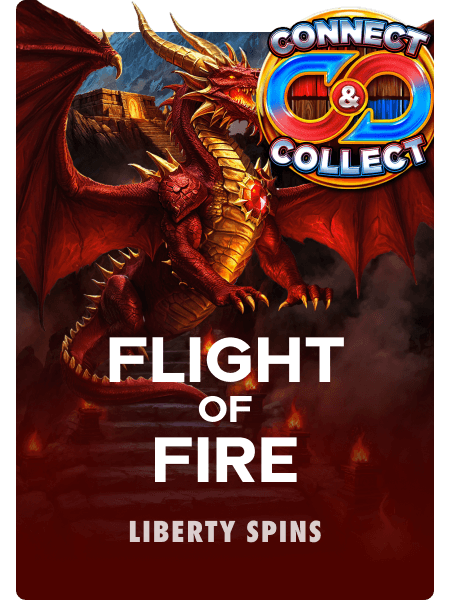 Flight of Fire: Connect & Collect