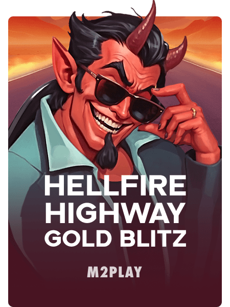 Hellfire Highway Gold Blitz