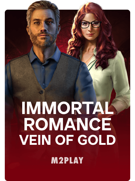 Immortal Romance Vein of Gold