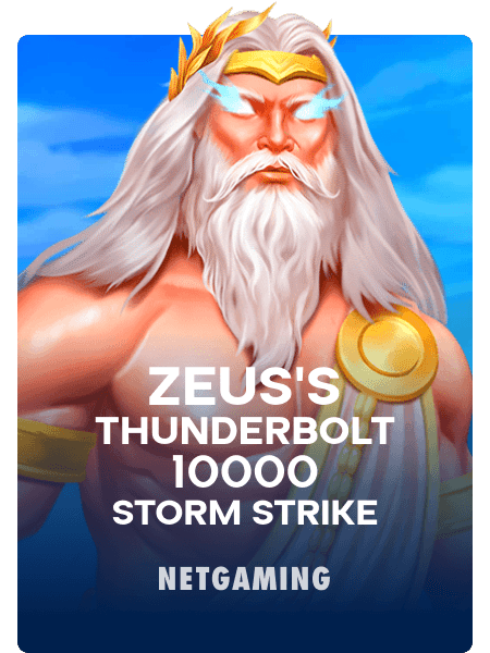 Zeus's Thunderbolt 10000 Storm Strike