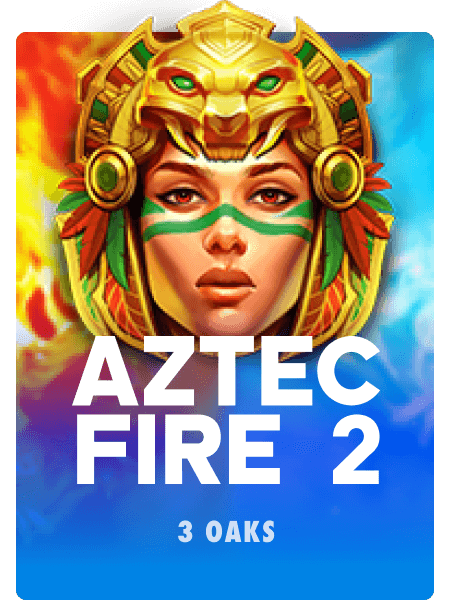 Aztec Fire 2