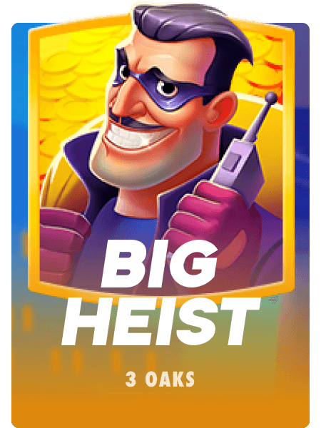 Big Heist