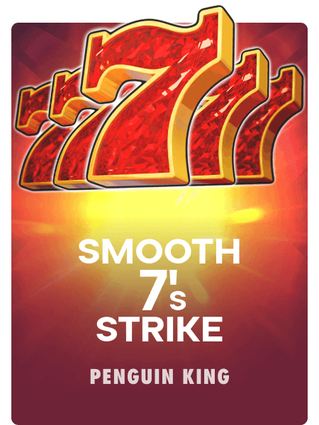 Smooth 7’s Strike