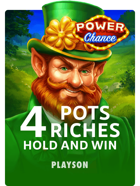 4 Pots Riches: Hold and Win Power Chance