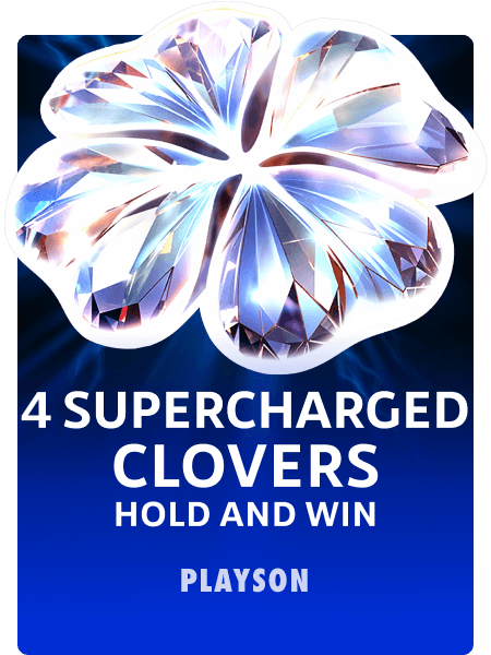 4 Supercharged Clovers: Hold and Win