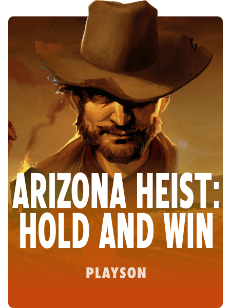 Arizona Heist: Hold and Win