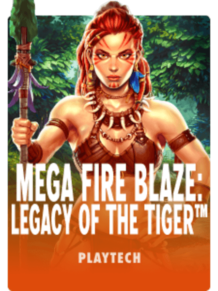 Mega Fire Blaze: Legacy of the Tiger™