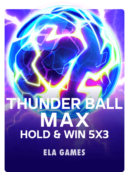 Thunder Ball Max: Hold & Win 5x3