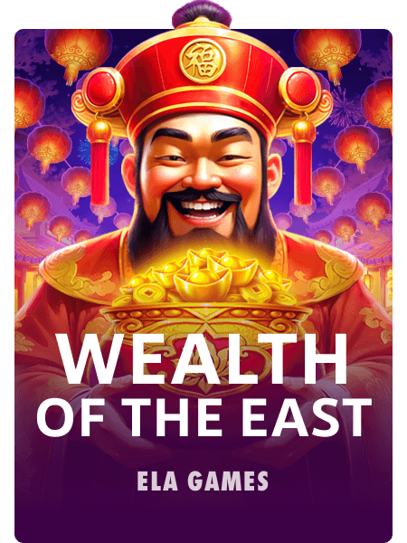 Wealth of the East