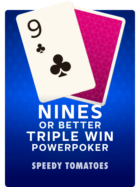 Nines or Better Triple Win Powerpoker