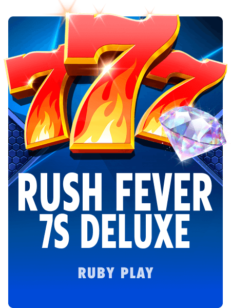 Rush Fever 7s Deluxe