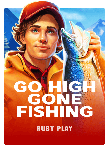 Go High Gone Fishing