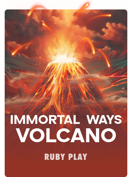 Immortal Ways Volcano