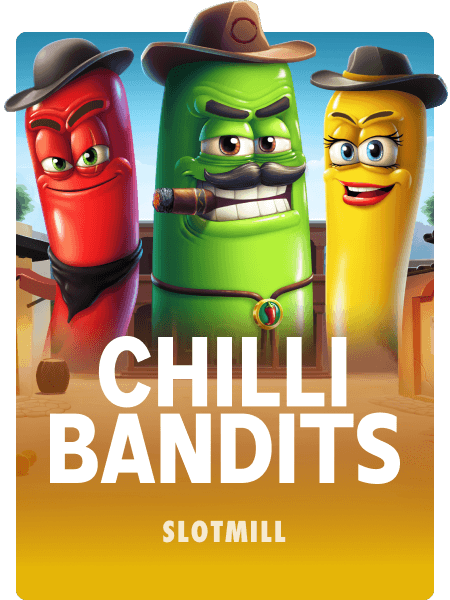 Chilli Bandits